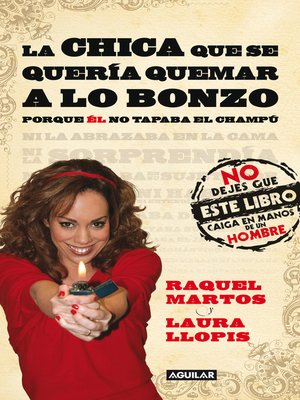 cover image of La chica que se quería quemar a lo bonzo